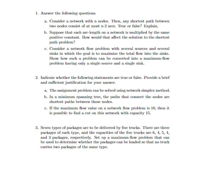  Answer the following questions. a. Consider a network with n nodes.