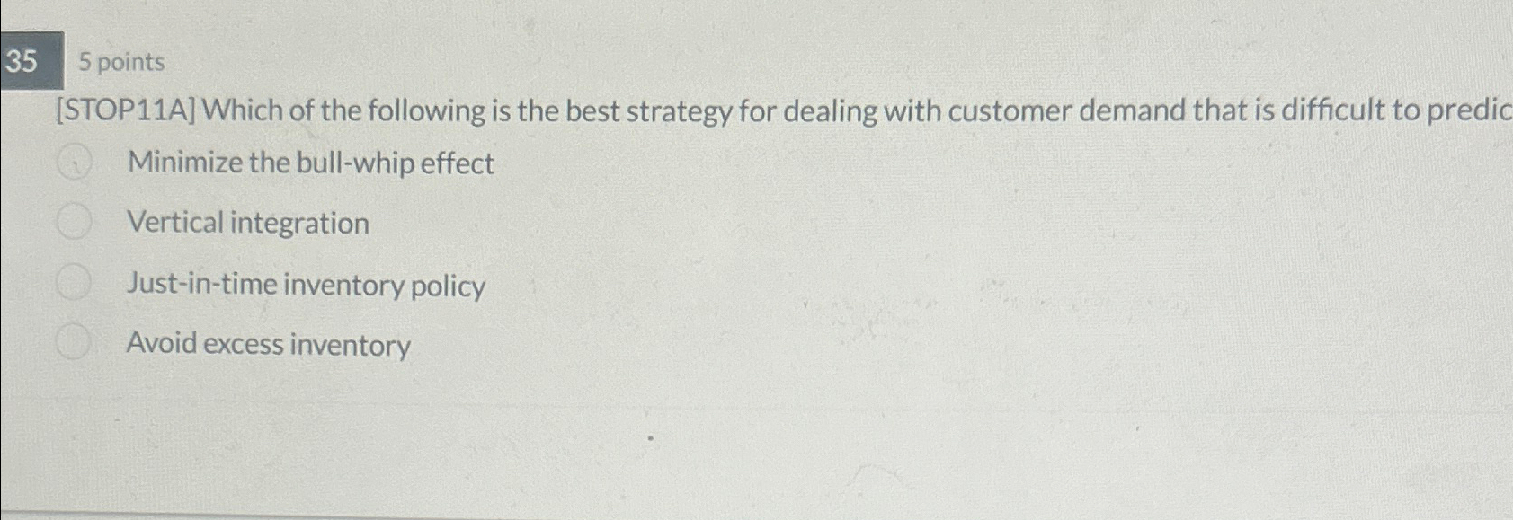  35 5 points [STOP11A] Which of the following is the best