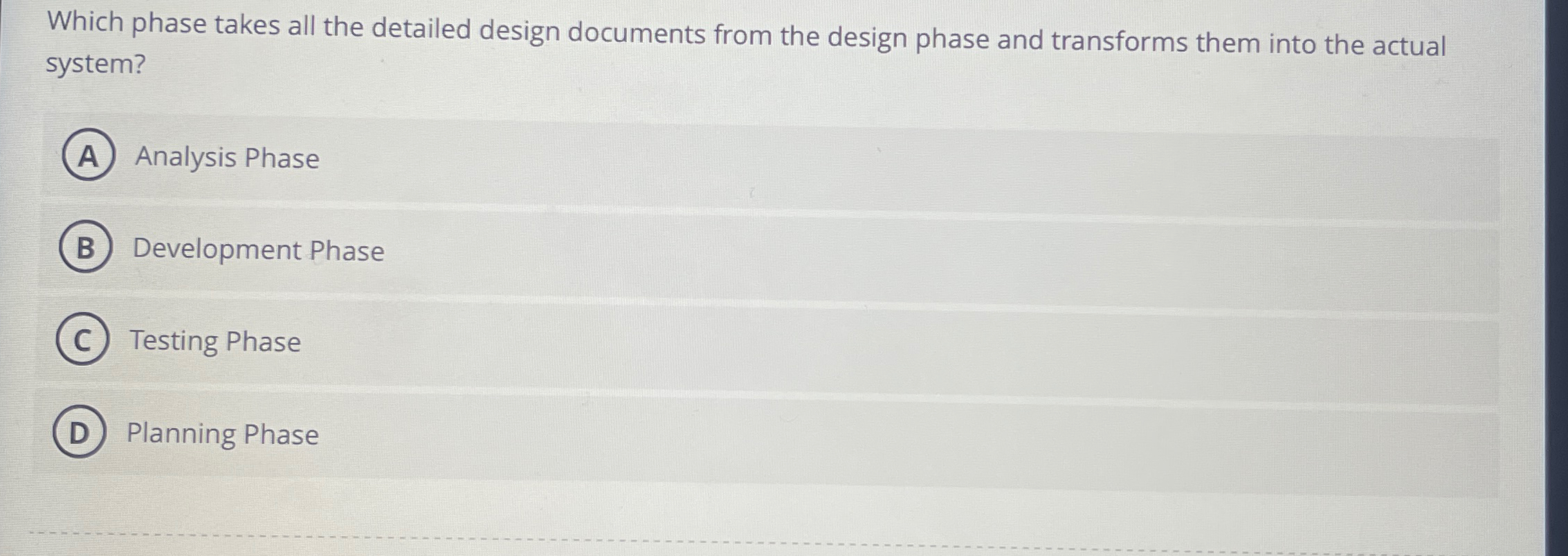  Which phase takes all the detailed design documents from the design