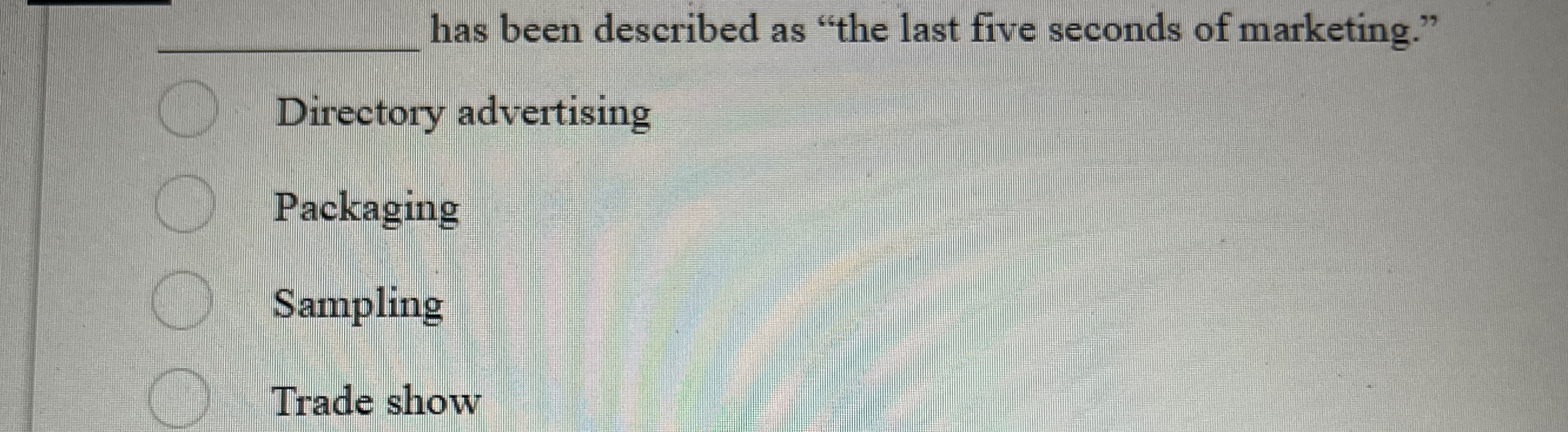  q, has been described as "the last five seconds of marketing."