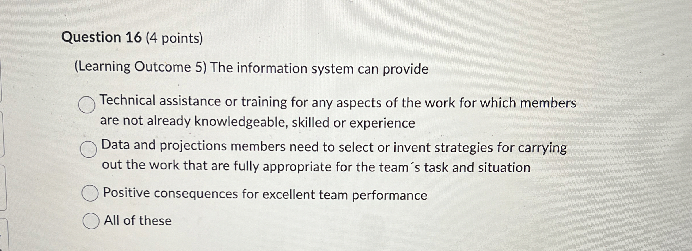 Question 16(4 points) (Learning Outcome 5) The information system can provide