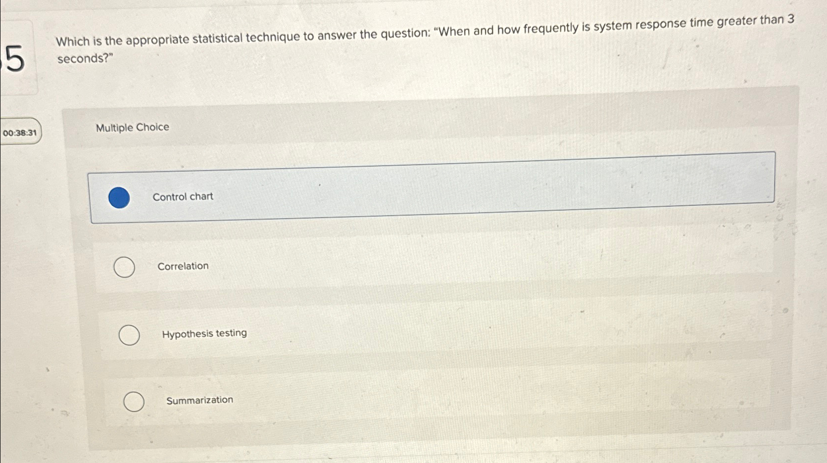 Which is the appropriate statistical technique to answer the question: "When