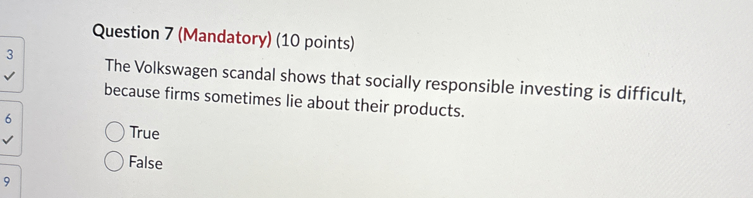  Question 7(Mandatory)(10 points) The Volkswagen scandal shows that socially responsible investing