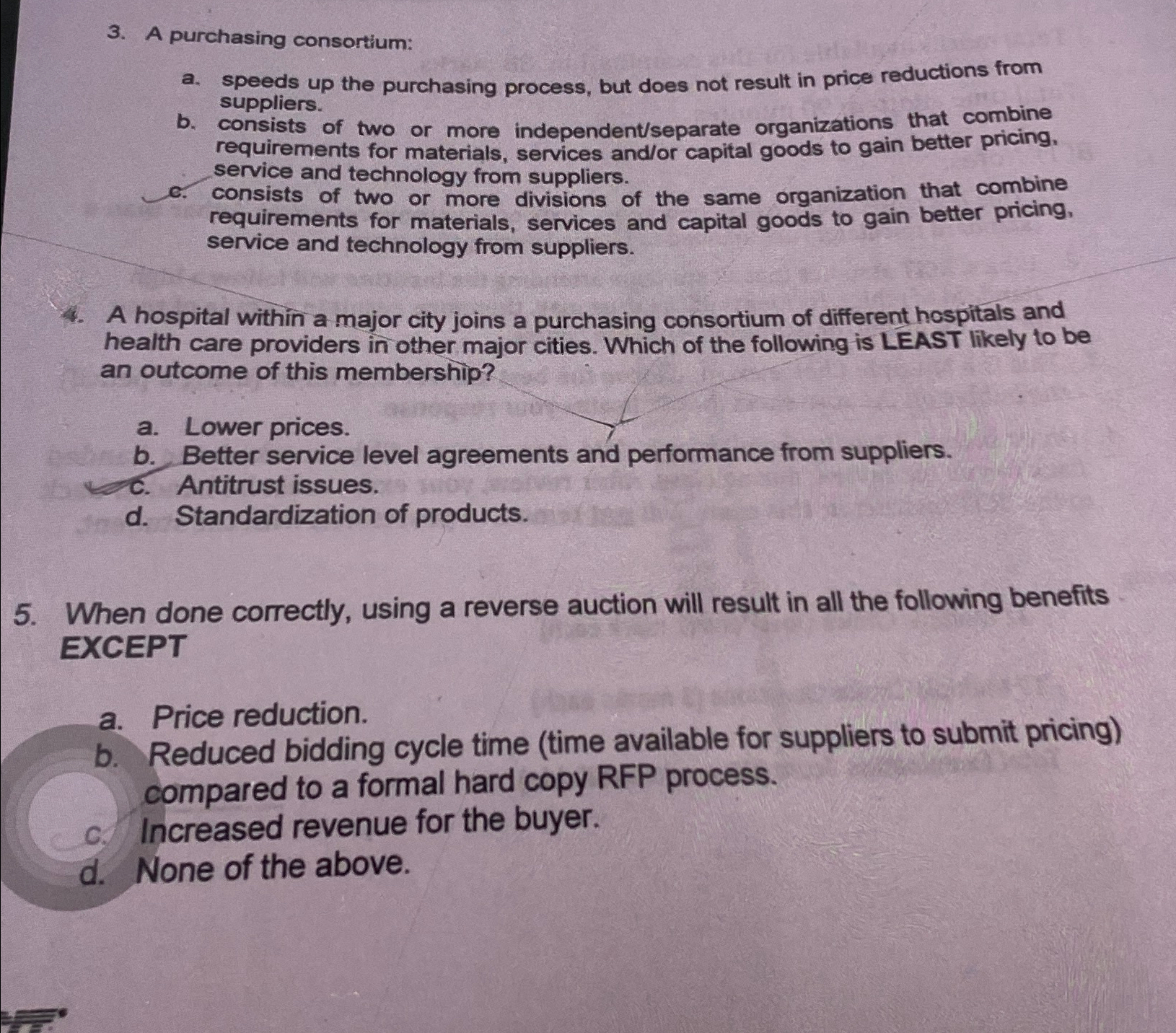  A purchasing consortium: a. speeds up the purchasing process, but does