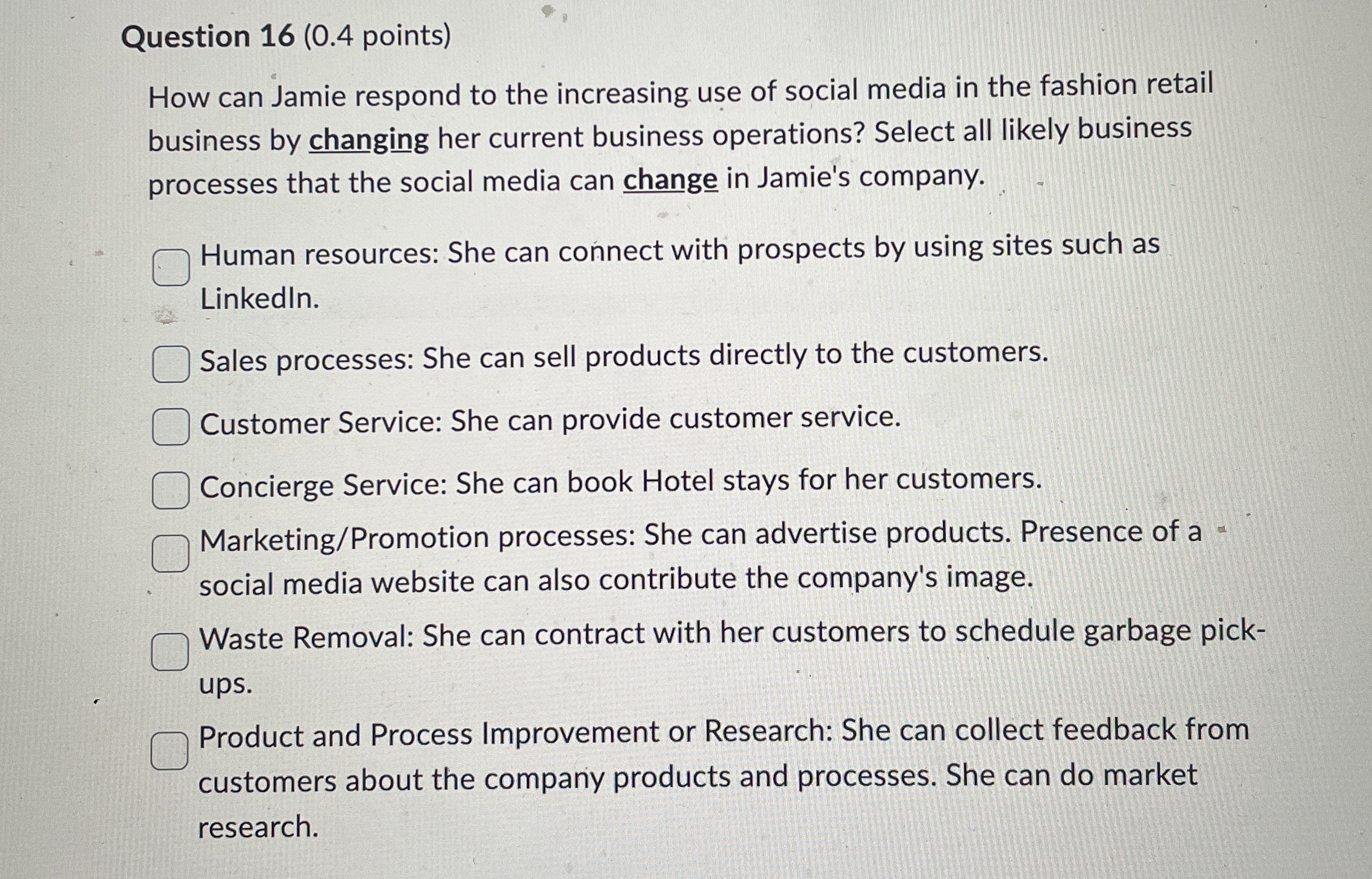  Question 16(0.4 points) How can Jamie respond to the increasing use