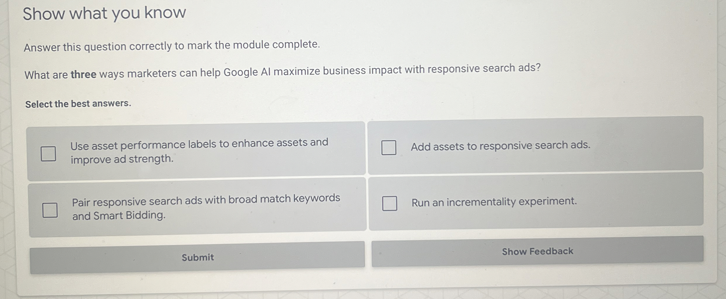  Show what you know Answer this question correctly to mark the
