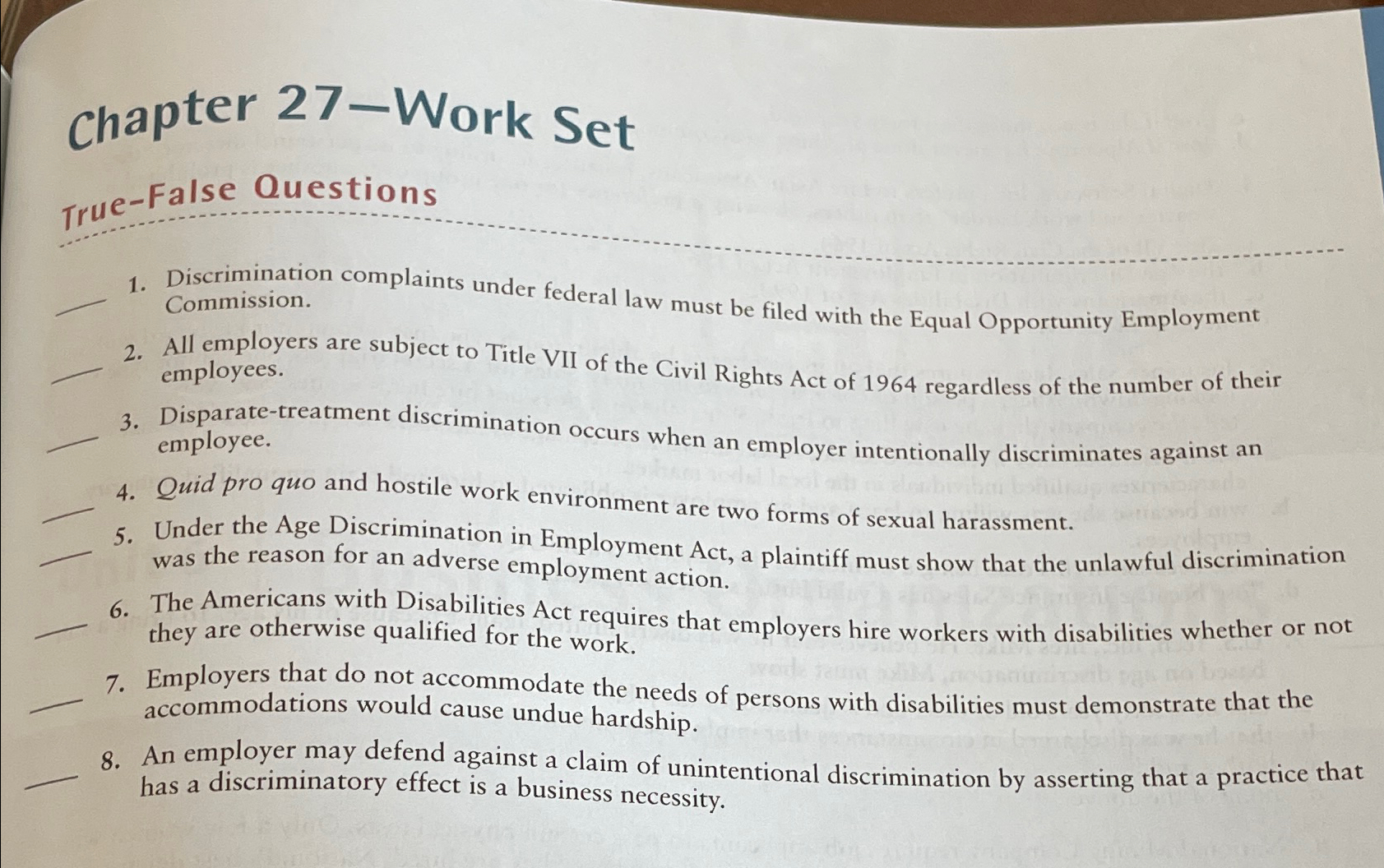  Chapter 27-Work Set True-False Questions q,1. Discrimination complaints under federal law