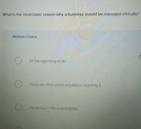  What is the most basic reason why a business should be