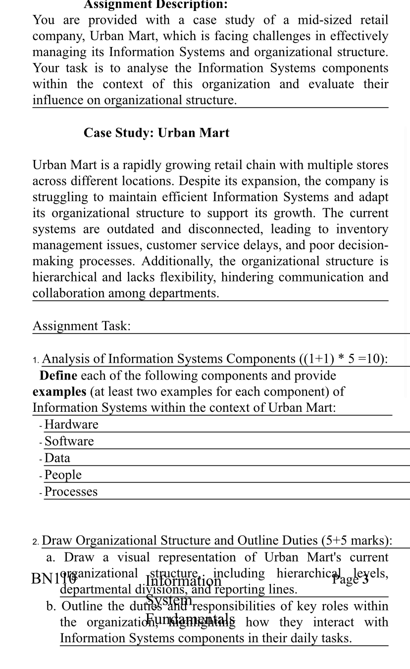  Assignment Description: You are provided with a case study of a