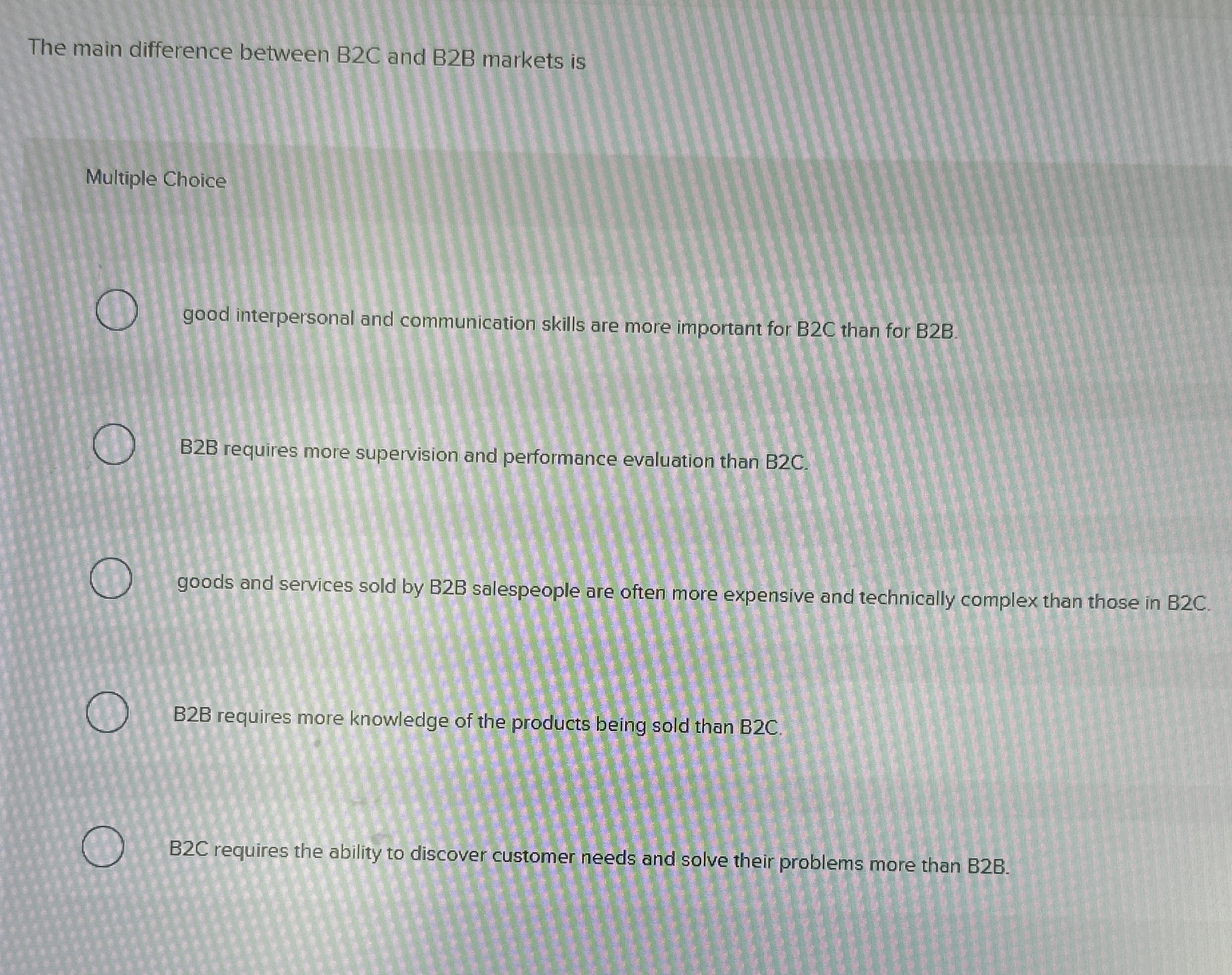  The main difference between B 2 C and B 2 B