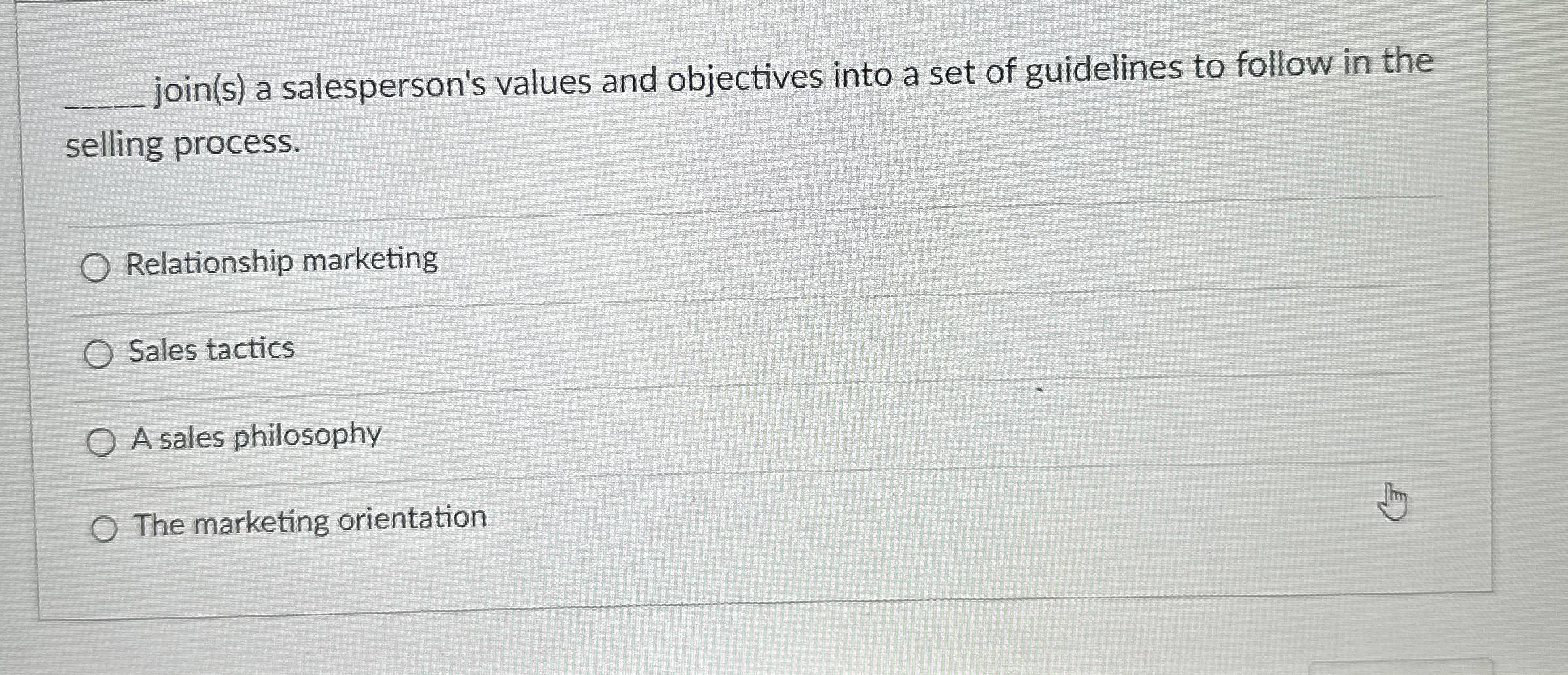  q, join(s) a salesperson's values and objectives into a set of