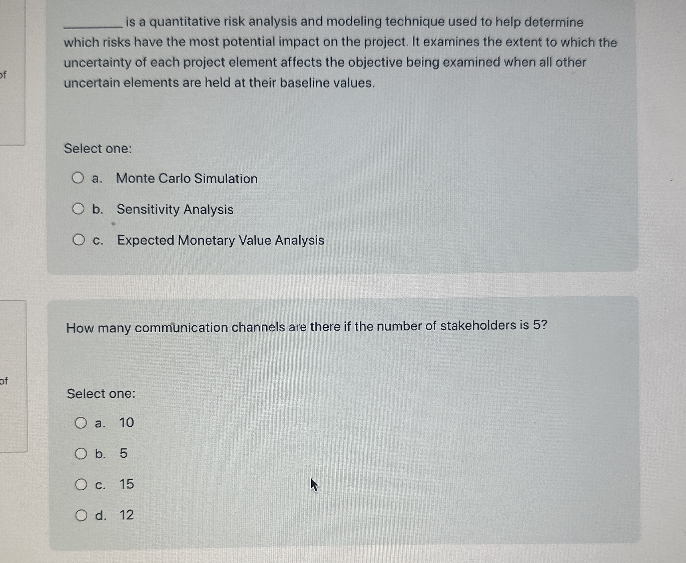  is a quantitative risk analysis and modeling technique used to help