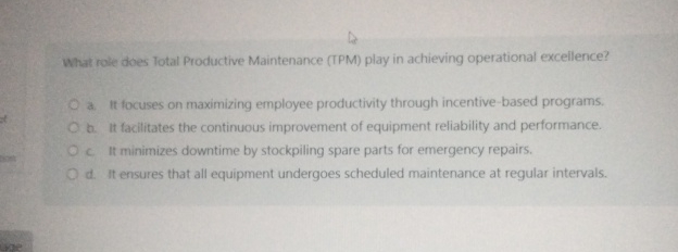  What role does Total Productive Maintenance (TPM) play in achieving operational