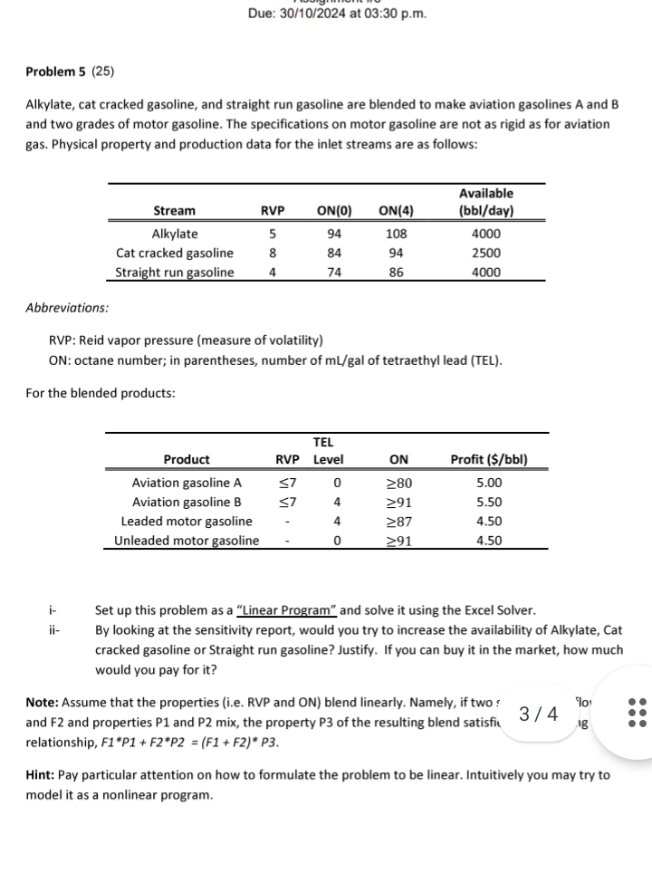 Due: 30/10/2024 at 03:30 p.m. Problem 5(25) Alkylate, cat cracked gasoline,