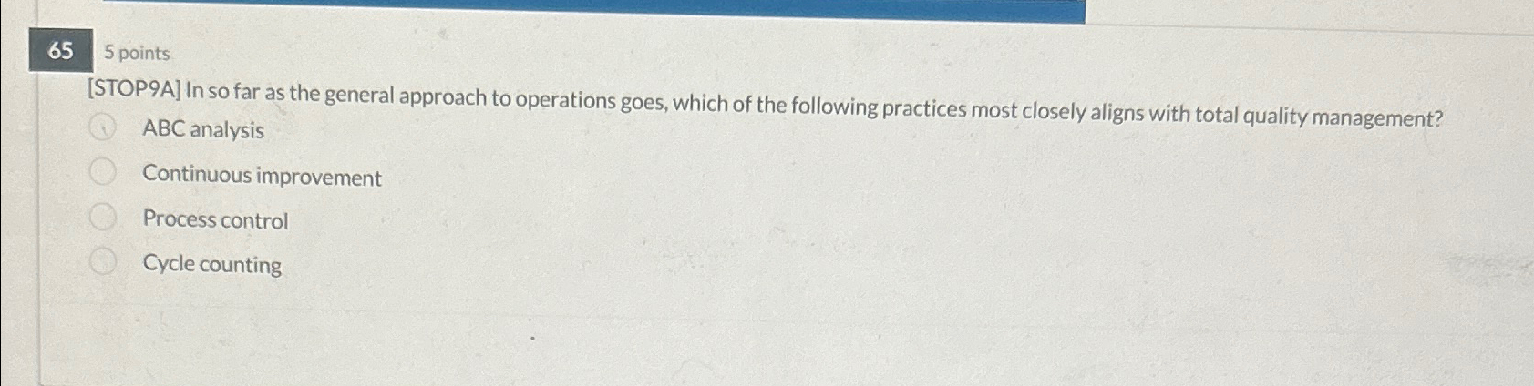  65 5 points [STOP9A] In so far as the general approach
