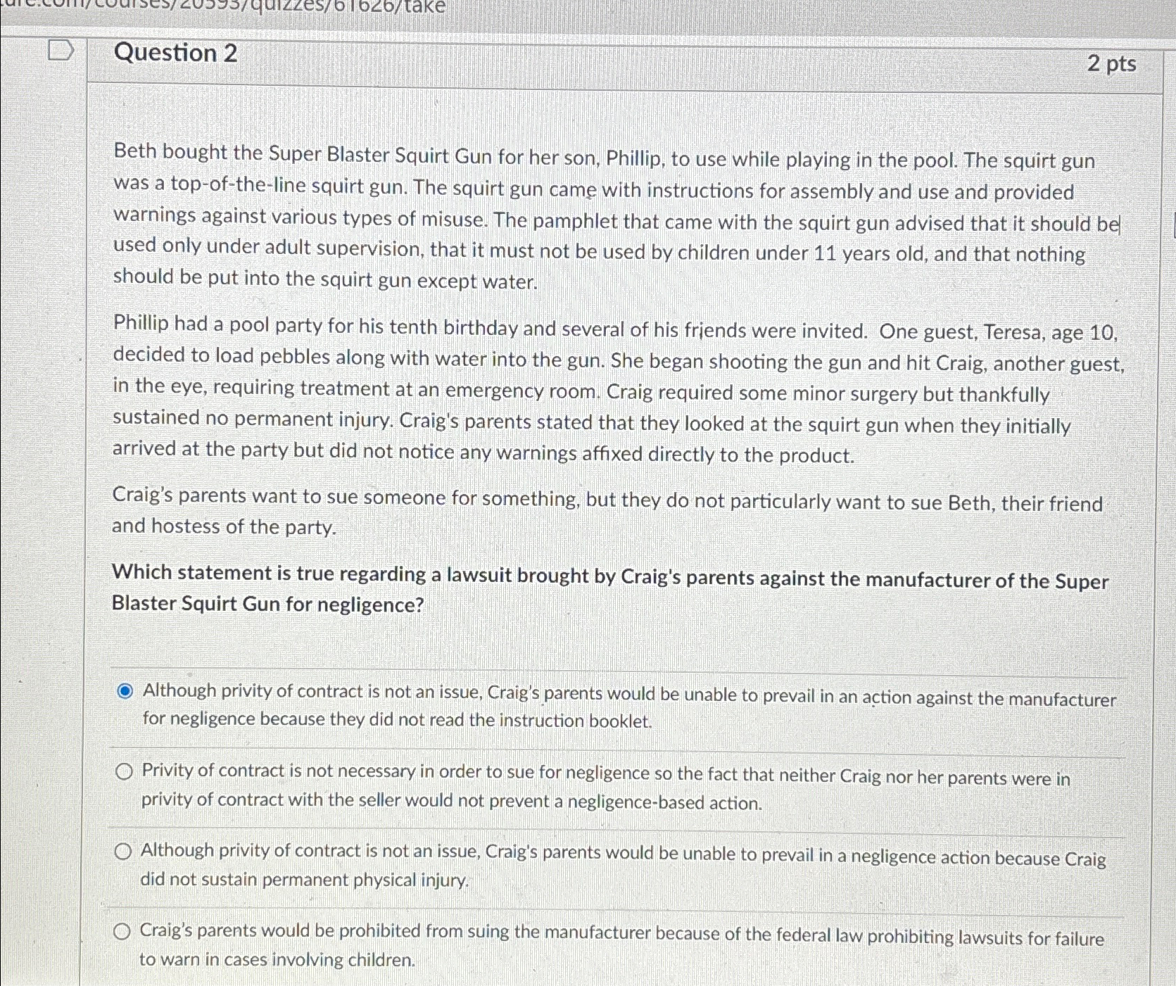  Question 2 2pts Beth bought the Super Blaster Squirt Gun for