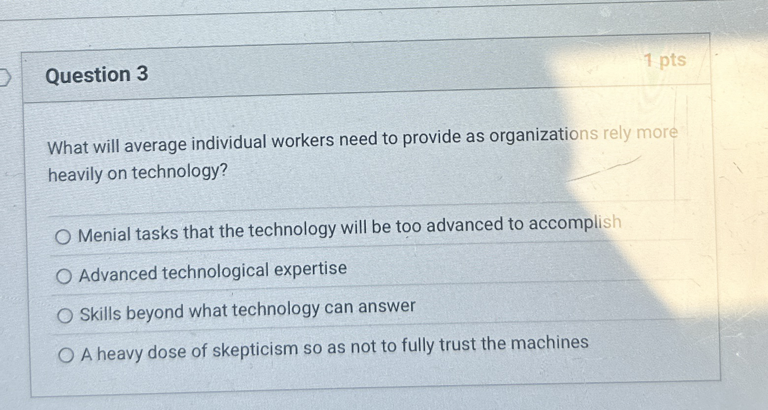  Question 3 What will average individual workers need to provide as