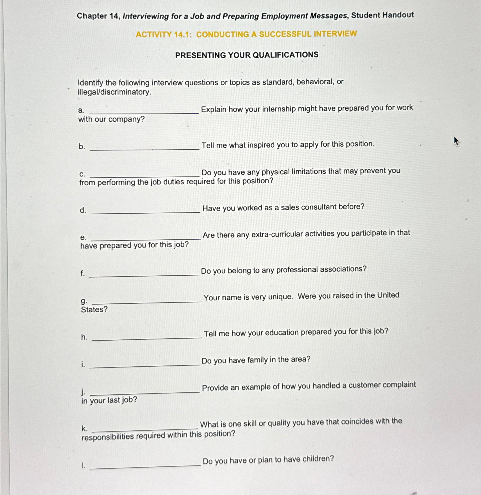  Chapter 14, Interviewing for a Job and Preparing Employment Messages, Student