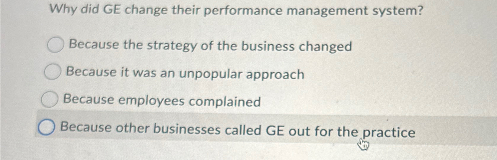  Why did GE change their performance management system? Because the strategy