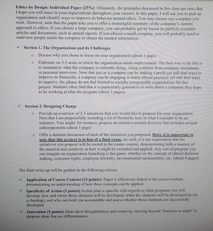  Ethies by Design: Individual Paper (25%): Ultimately, the principles discussed in