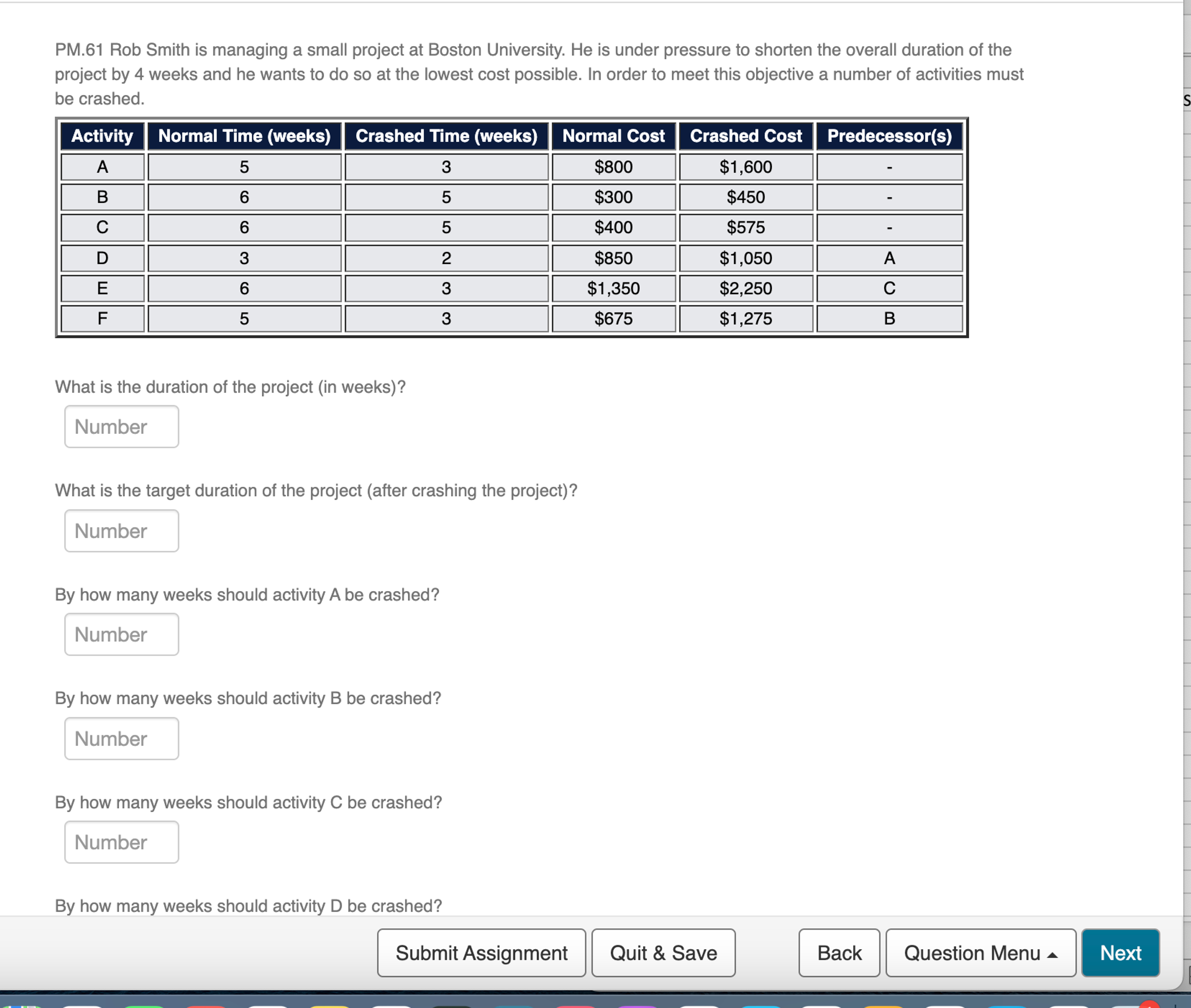  PM.61 Rob Smith is managing a small project at Boston University.