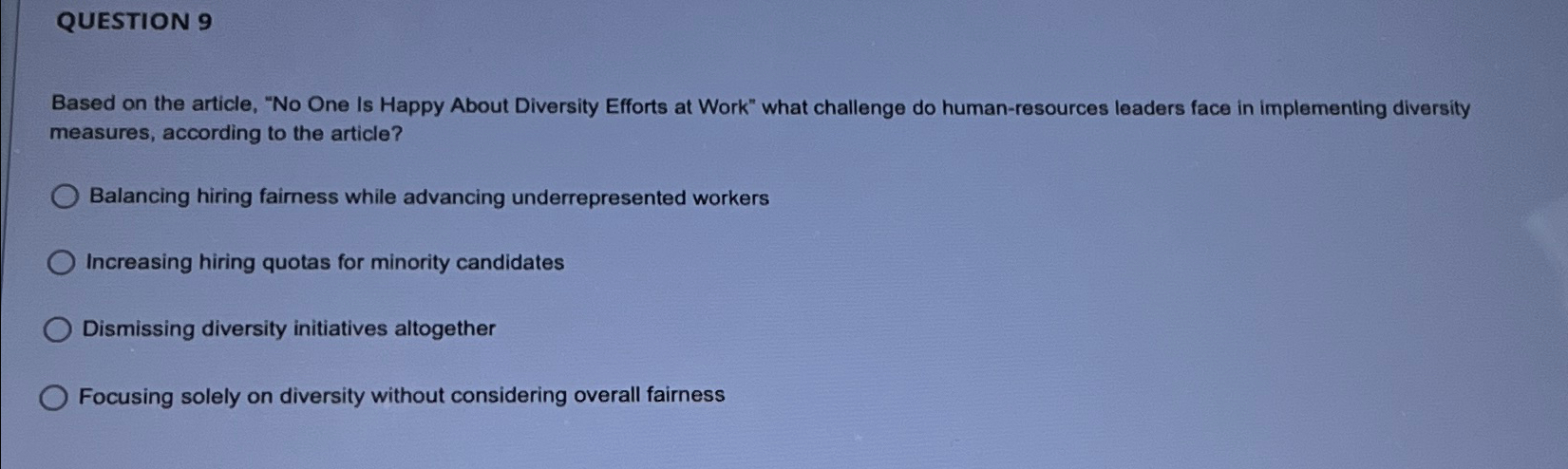  QUESTION 9 Based on the article, "No One Is Happy About