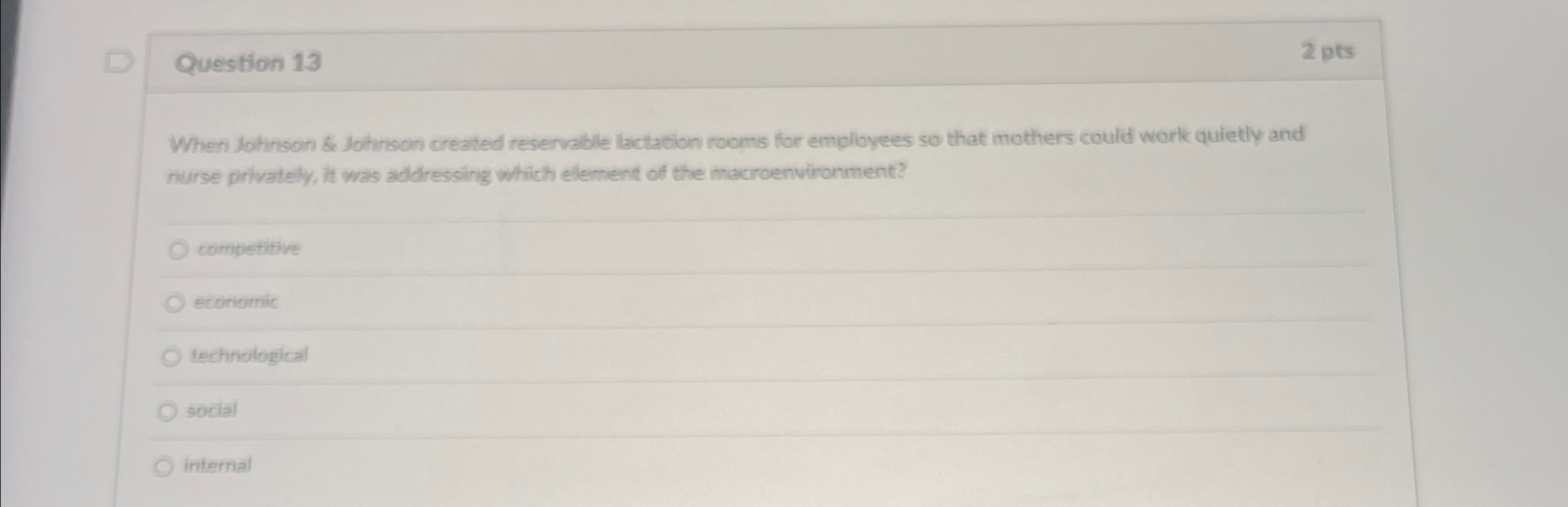  Question 13 2 pts When Johison & Johinoon created reservable lactation