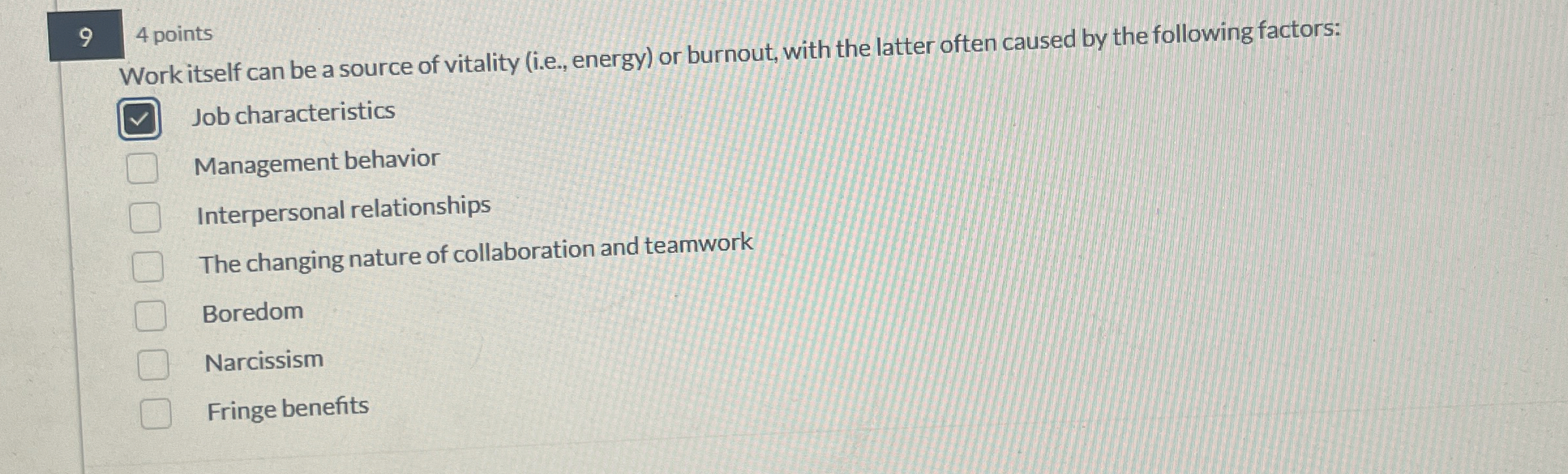  9 4 points Work itself can be a source of vitality