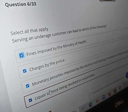  Question 6/33 Select all that apply. Serving an underage customer can