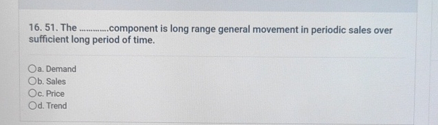  The q, component is long range general movement in periodic sales