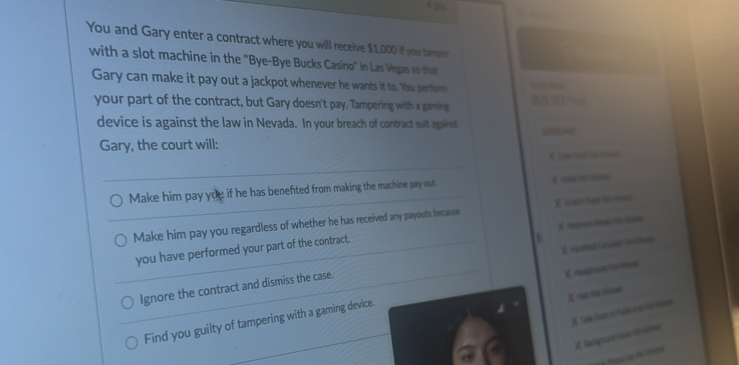  You and Gary enter a contract where you will receive $1,0007