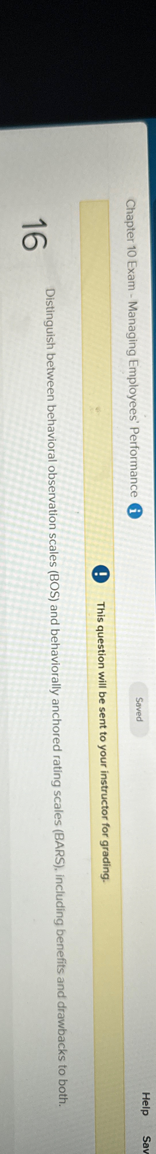  Chapter 10 Exam - Managing Employees' Performance (i (-) This question