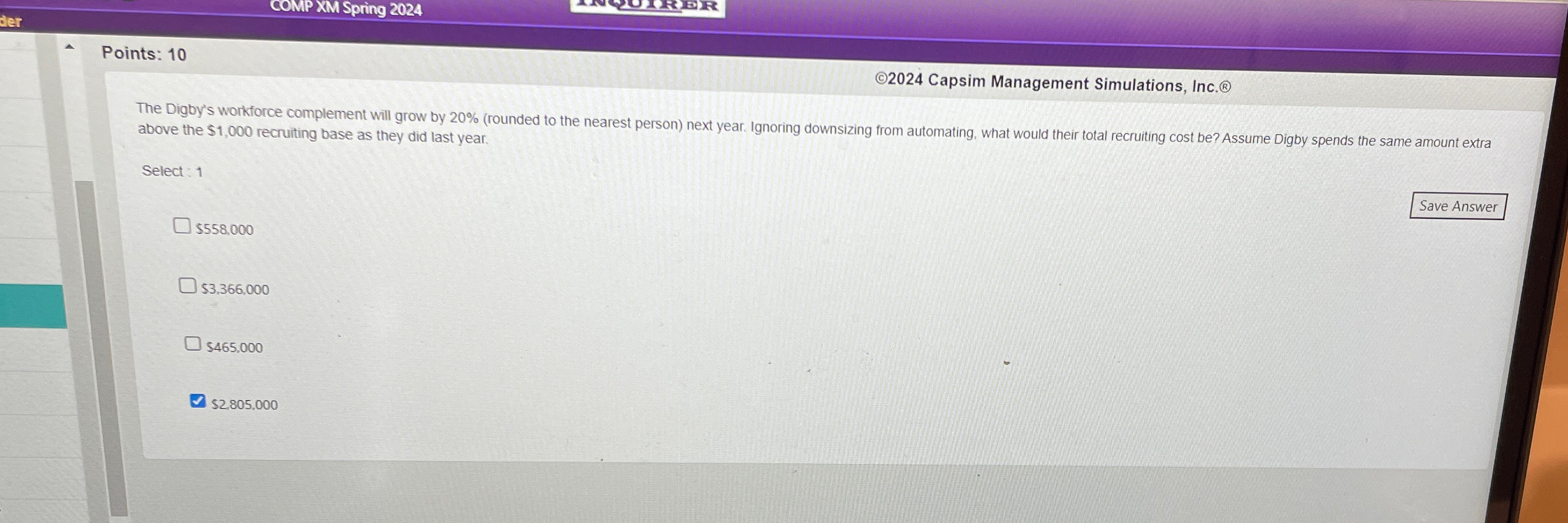  COMP XM Spring 2024 Points: 10 ()2024 Capsim Management Simulations, Inc.