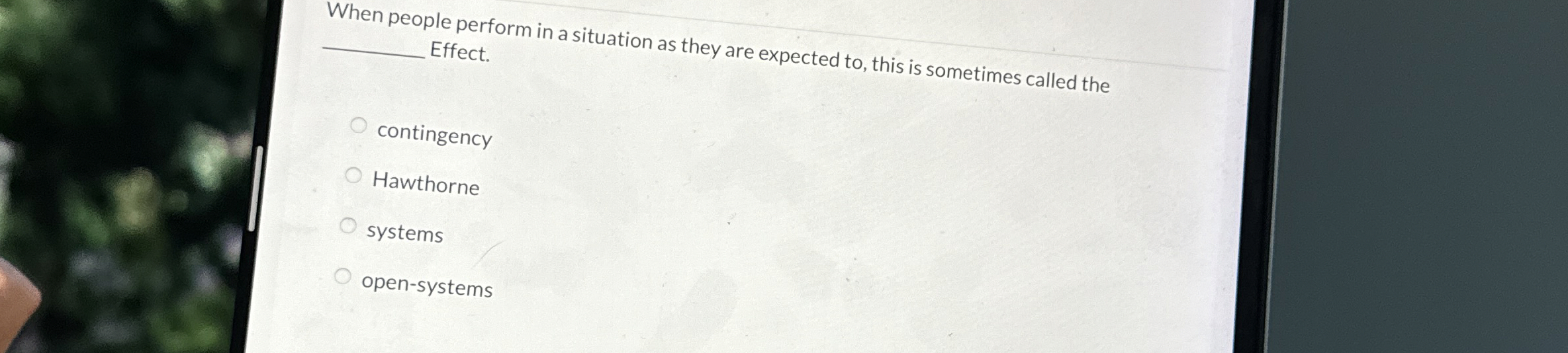  When people perform in a situation as they are expected to,