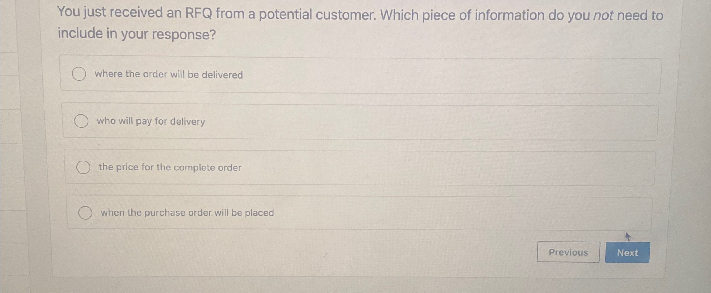  You just received an RFQ from a potential customer. Which piece