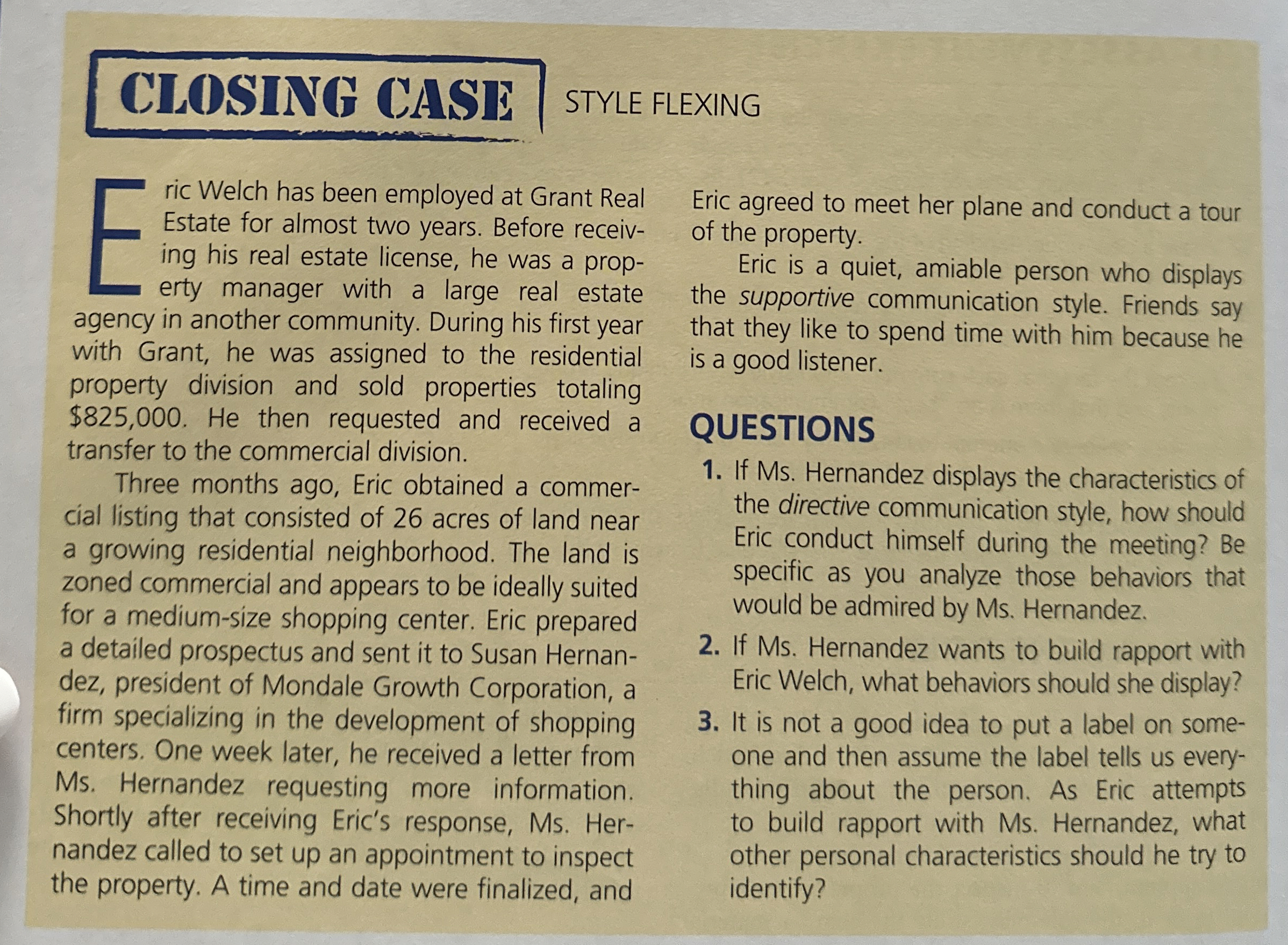  CLOSING CASE || STYLE FLEXING ric Welch has been employed at