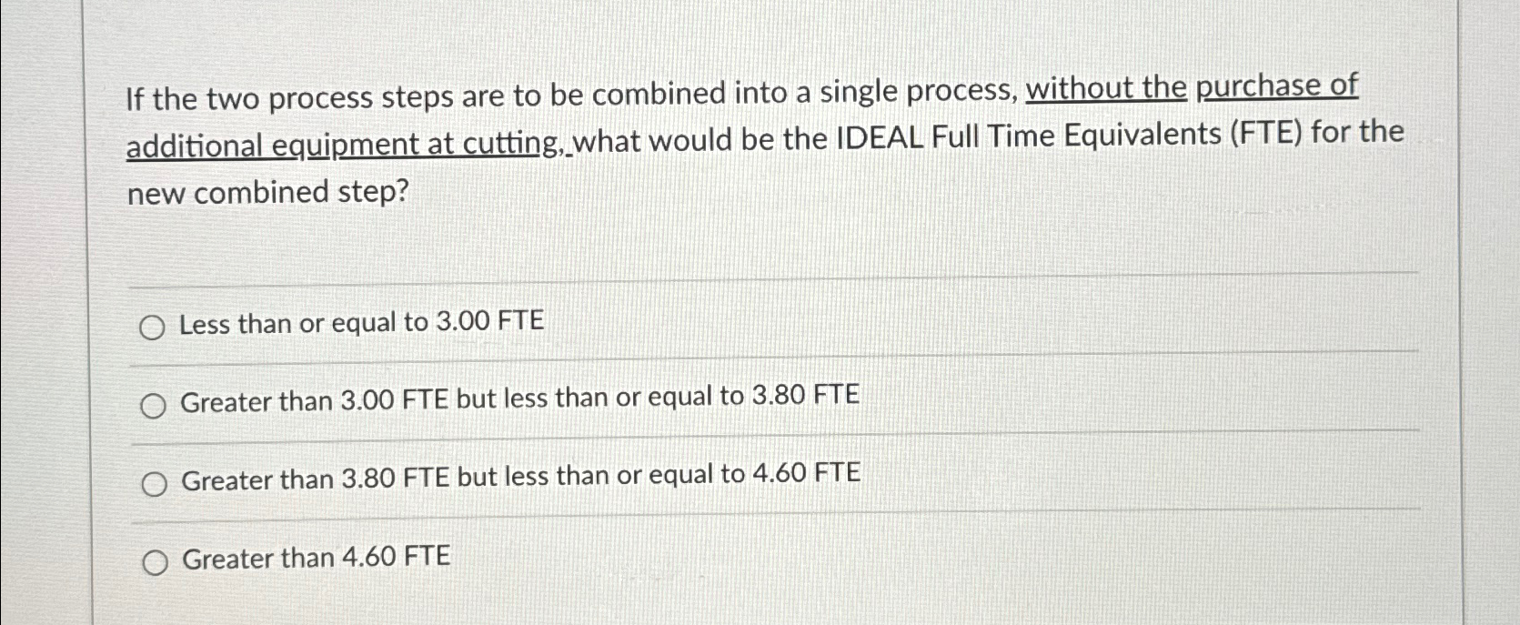  If the two process steps are to be combined into a