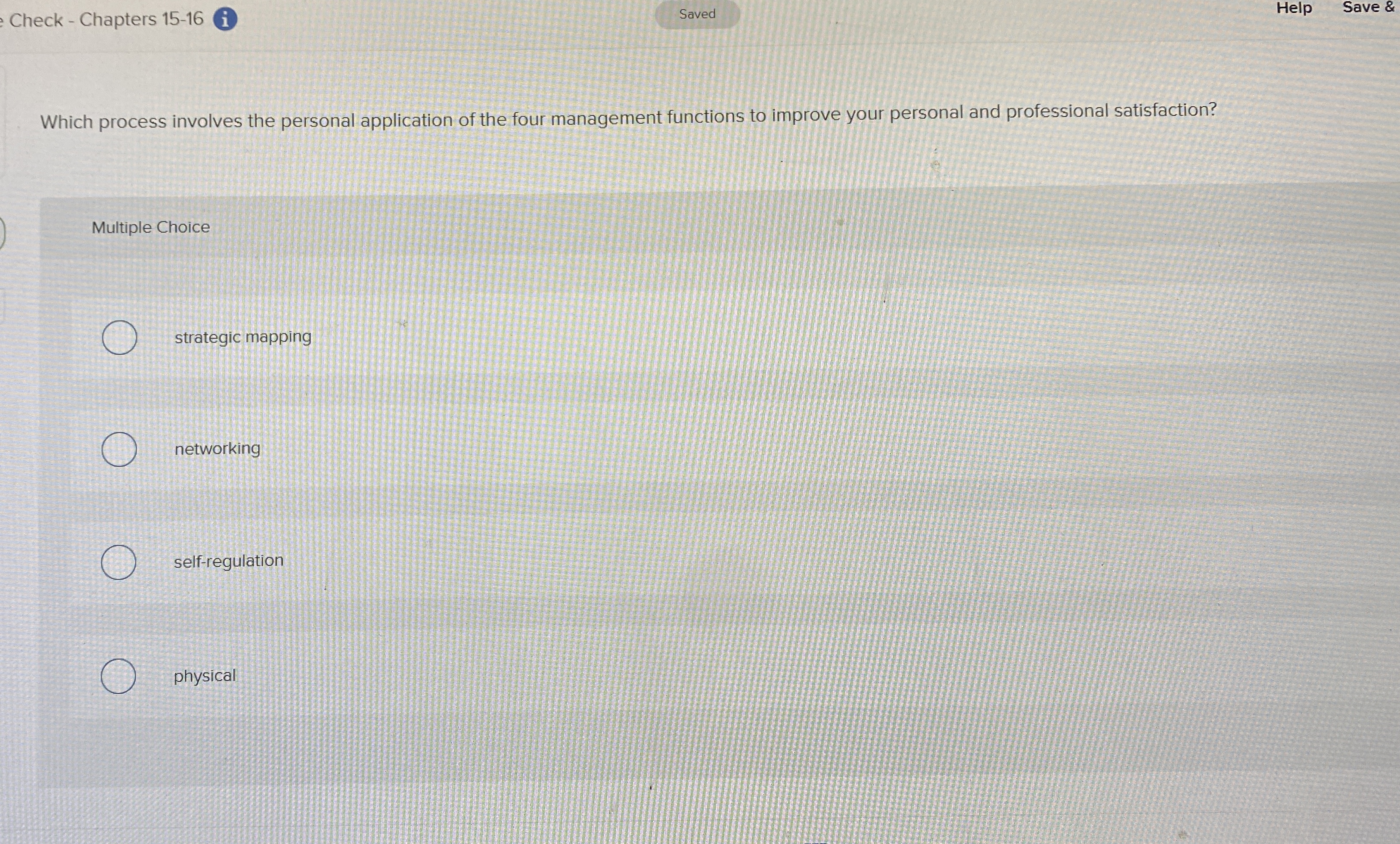  9 Which process involves the personal application of the four management