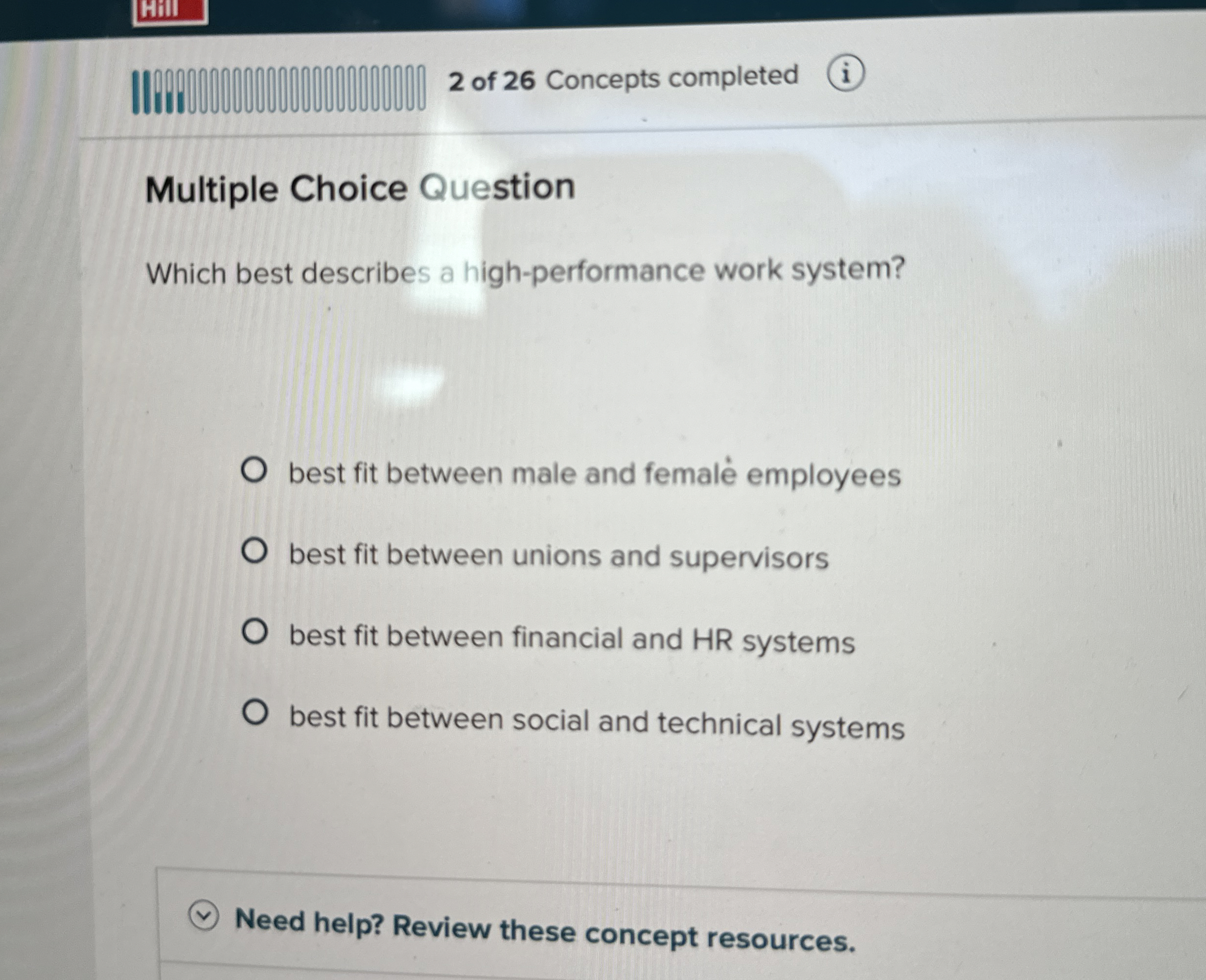  2 of 26 Concepts completed (i) Multiple Choice Question Which best
