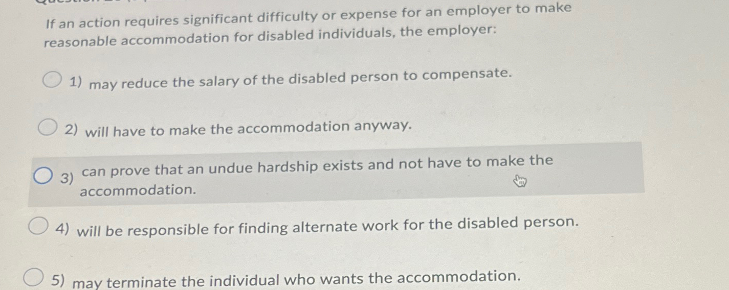  If an action requires significant difficulty or expense for an employer