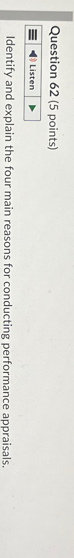  Question 62(5 points) Identify and explain the four main reasons for