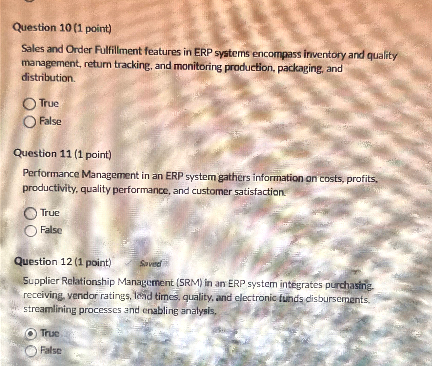  Question 10(1 point) Sales and Order Fulfillment features in ERP systems