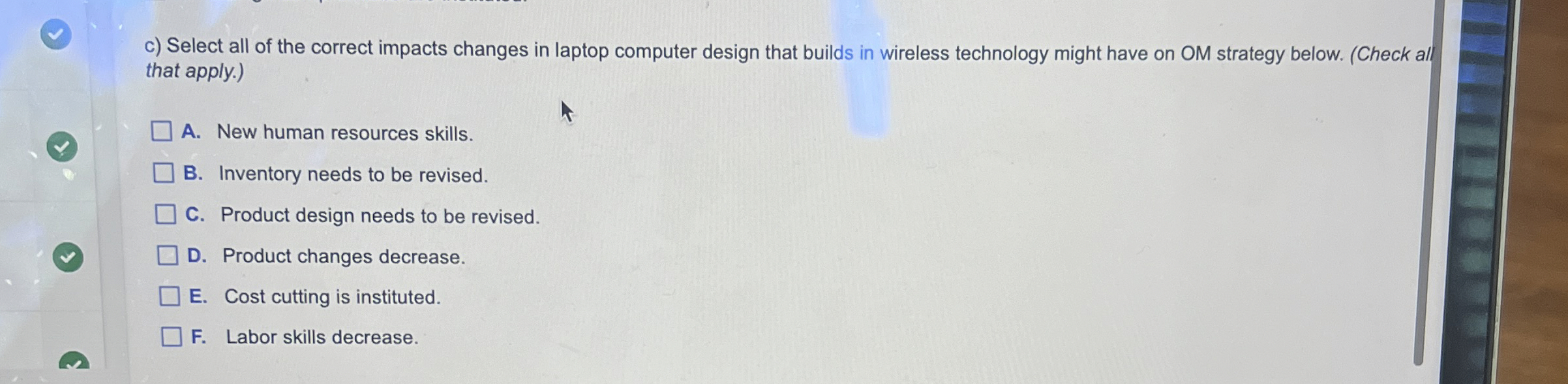  c) Select all of the correct impacts changes in laptop computer