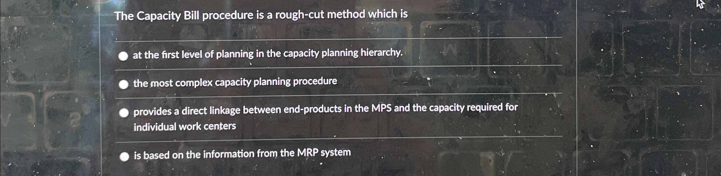  The Capacity Bill procedure is a rough-cut method which is q,