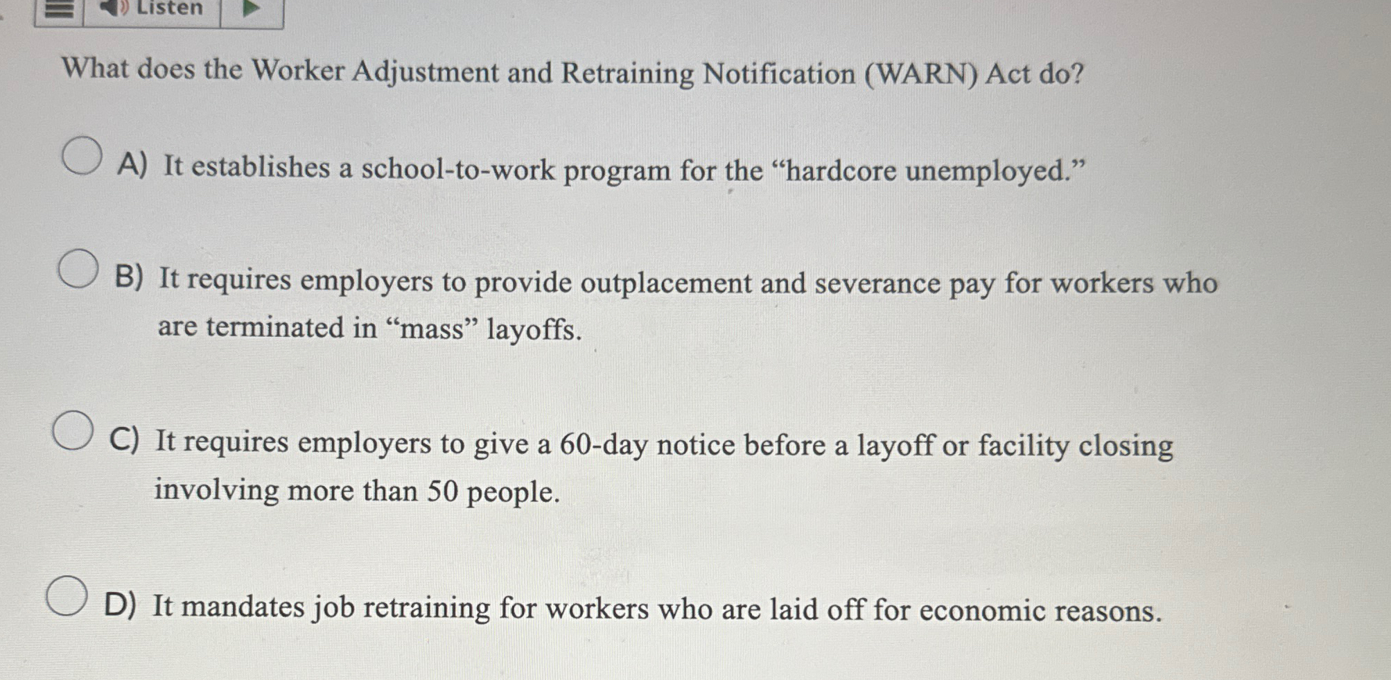  What does the Worker Adjustment and Retraining Notification (WARN) Act do?