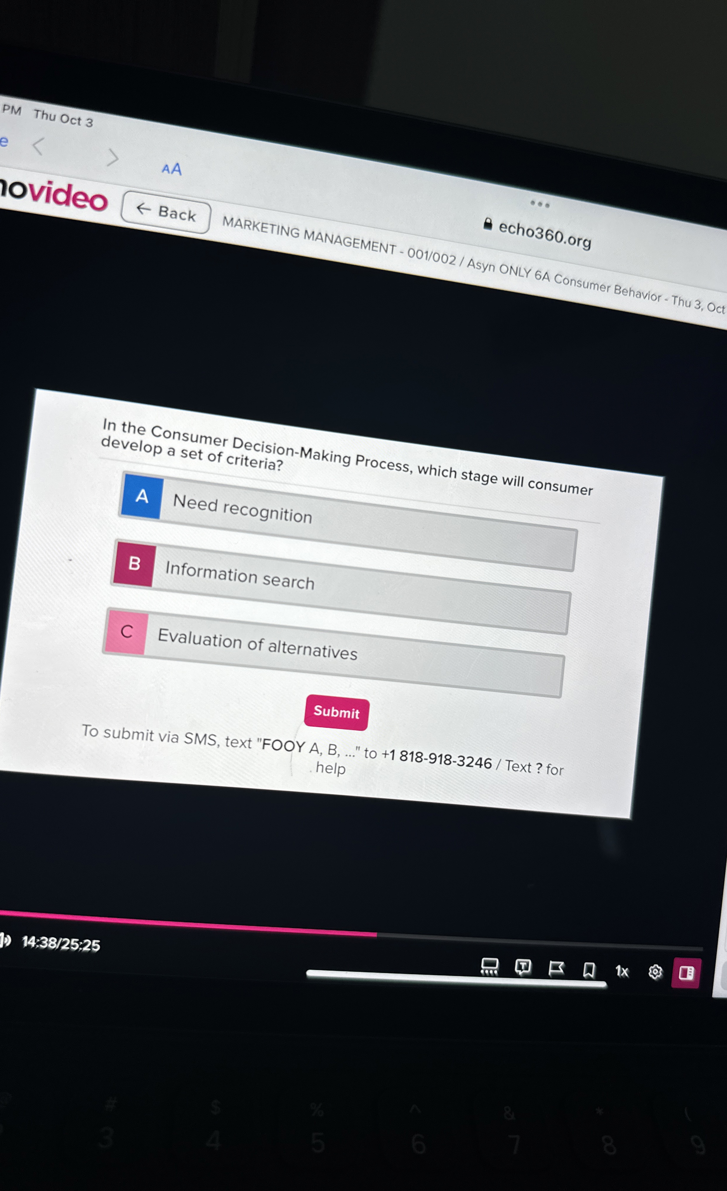  In the Consumer Decision-Making Process, which stage will consumer develop a