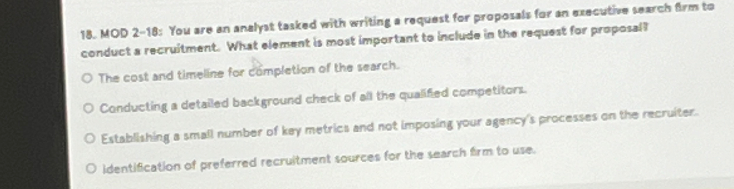  MOD 2-18: You are an analyst tasked with writing a roquest