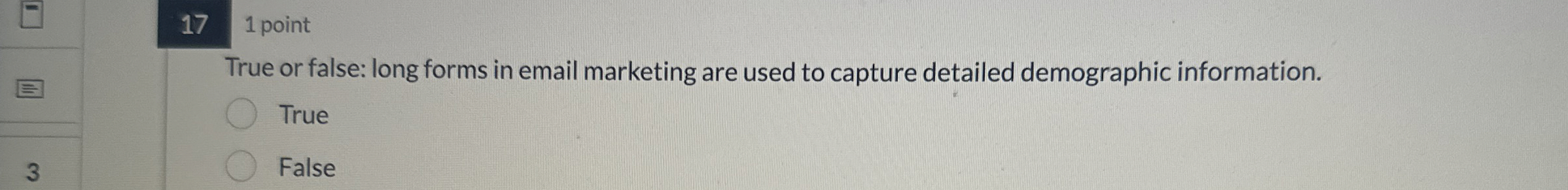  171 point True or false: long forms in email marketing are