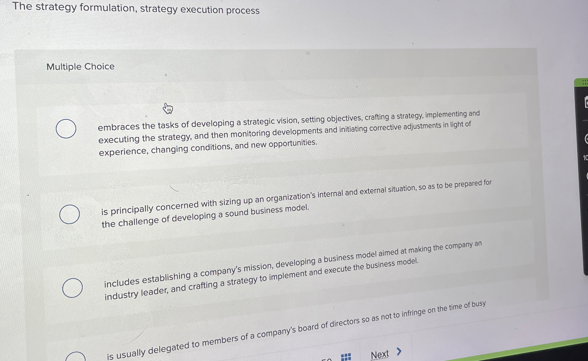  The strategy formulation, strategy execution process Multiple Choice embraces the tasks