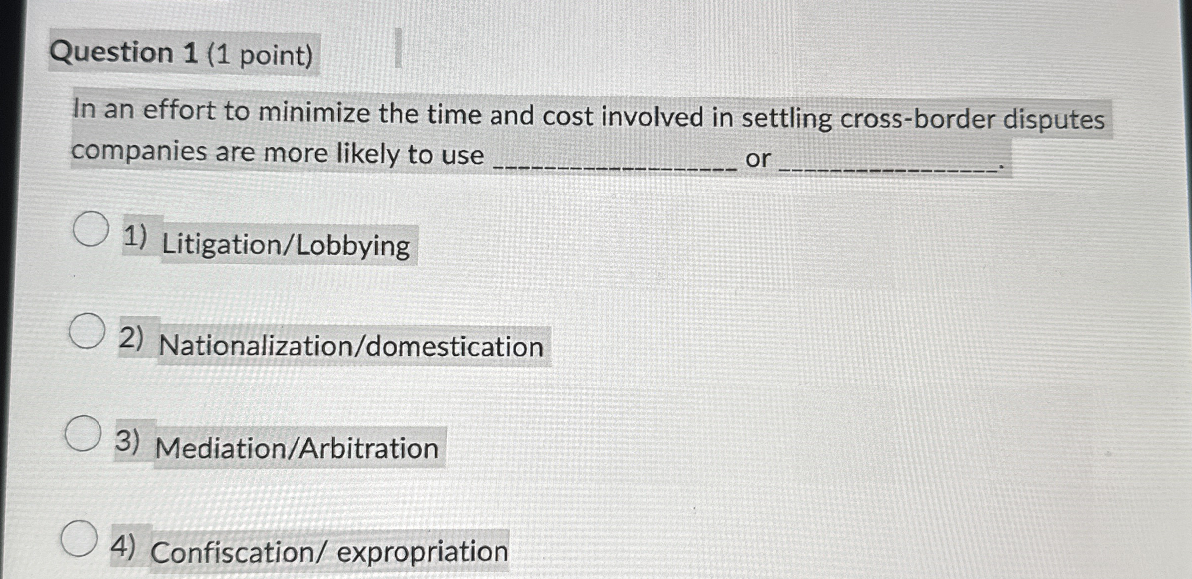  Question 1(1 point) In an effort to minimize the time and